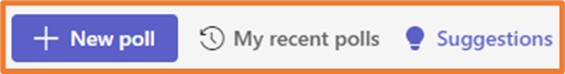 The three side-by-side buttons found under the meeting title which are:
Purple +New Poll button
My recent polls
Suggestions - which opens/closes the suggestion panel.